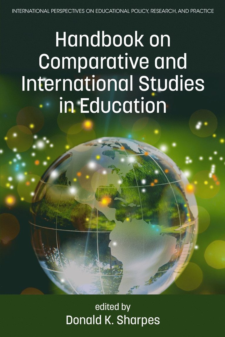 Donald K. Sharpes, Gustavo E. Fischman - Handbook on Comparative and International Studies in Education, Inbunden
