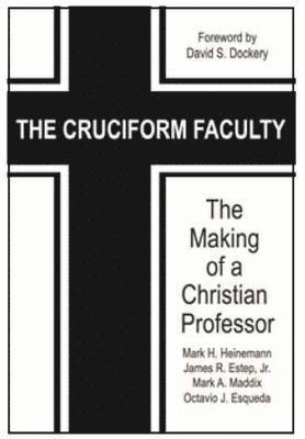 bokomslag The Cruciform Faculty