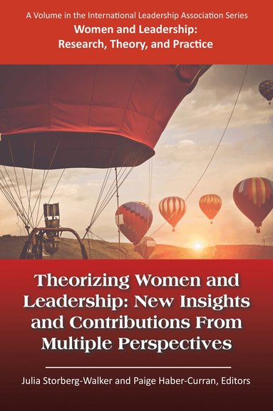 Julia Storberg-Walker, Paige Haber-Curran - Theorizing Women and Leadership, Häftad