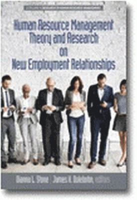 Human Resource Management Theory and Research on New Employment Relationships 1