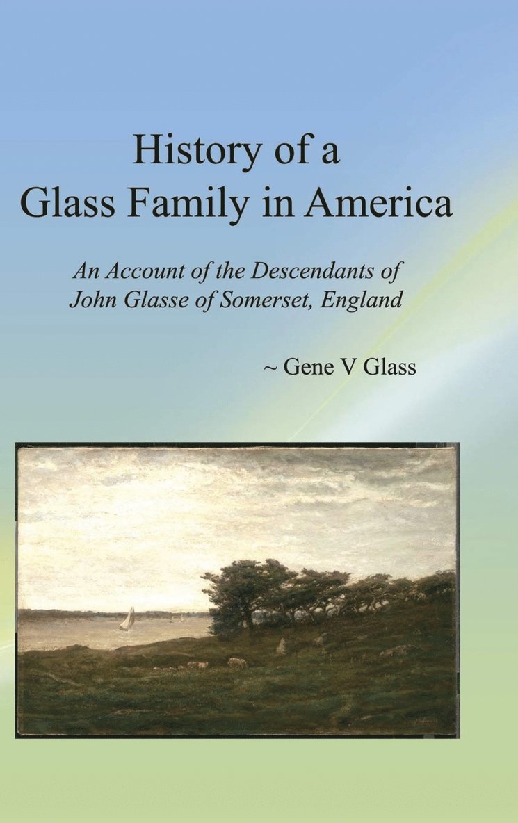 History of a Glass Family in America