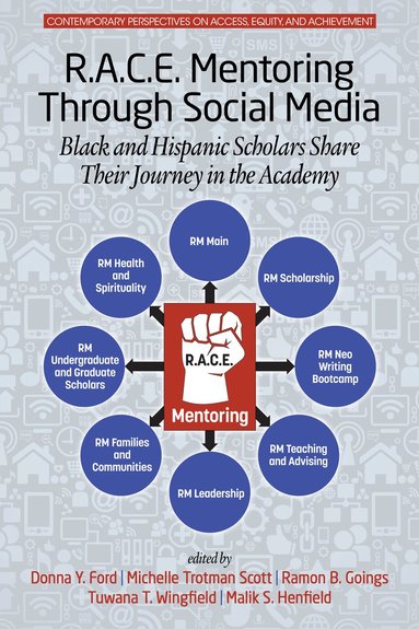 Donna Y. Ford, Michelle Trotman Scott, Ramon B. Goings, Tuwana T. Wingfield, Malik S. Henfield - R.A.C.E. Mentoring Through Social Media, Inbunden