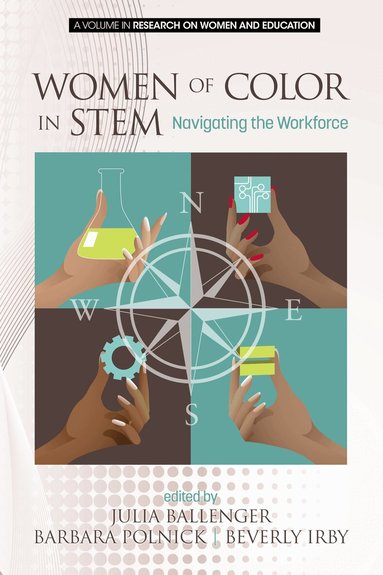 Julia Ballenger, Barbara Polnick, Beverly Irby - Women of Color in STEM, Inbunden