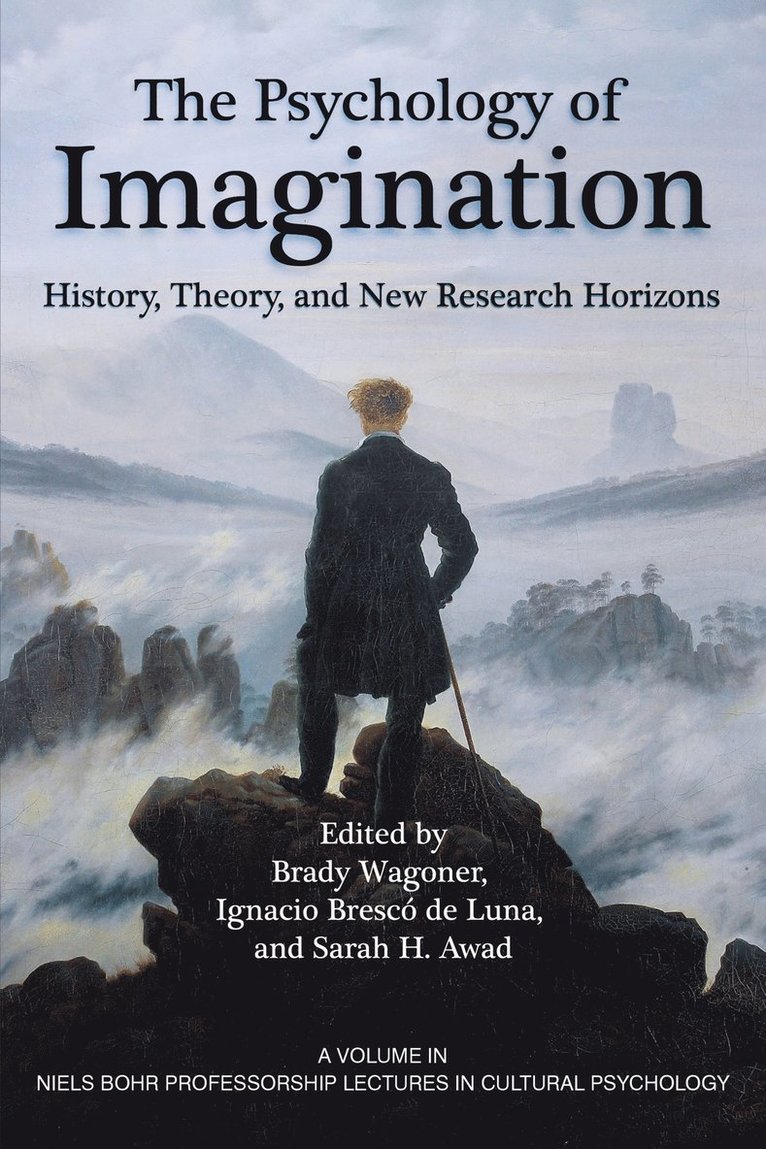 Brady Wagoner, Ignacio Brescó de Luna, Sarah H. Awad, Ignacio Bresco de Luna, Ignacio Brescó de Luna, Ignacio Bresco de Luna - Psychology of Imagination, Inbunden
