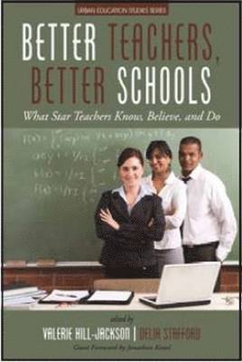 Better Teachers, Better Schools 1