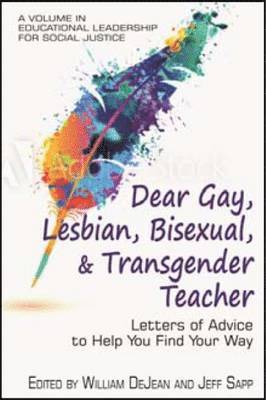 Dear Gay, Lesbian, Bisexual, and Transgender Teacher 1