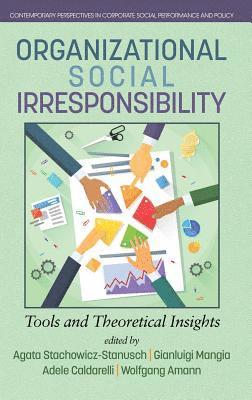 Organizational Social Irresponsibility 1