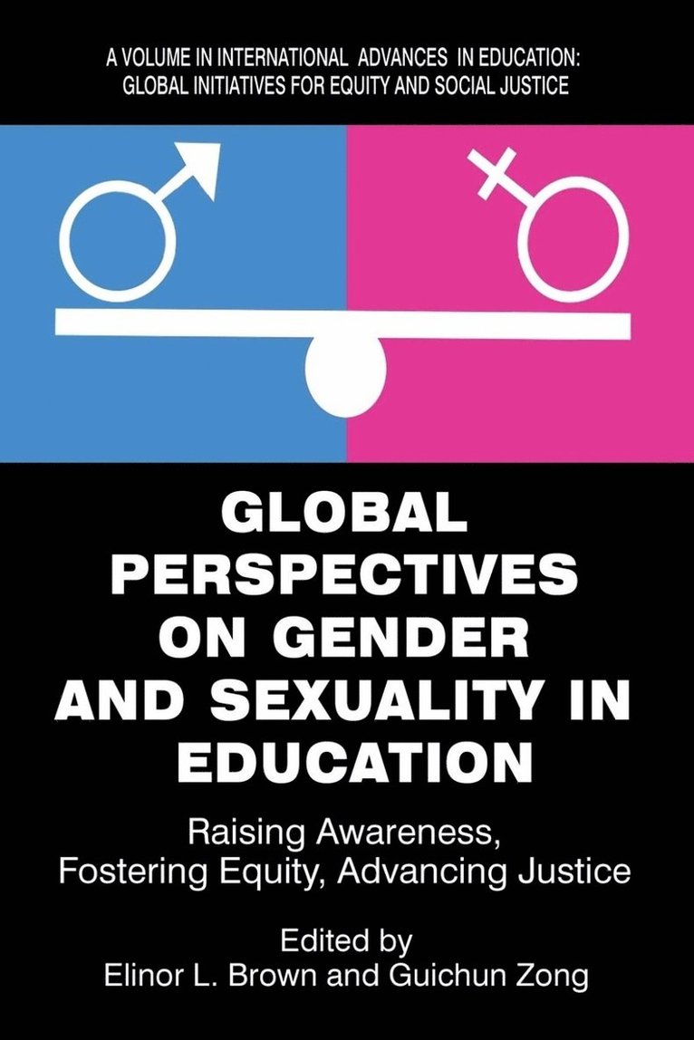 Elinor L. Brown, Guichun Zong - Global Perspectives on Gender and Sexuality in Education, Häftad