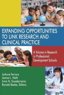 JoAnne Ferrara, Janice L. Nath, Irma N. Guadarrama, Ronald Beebe, Joanne Ferrara - Expanding Opportunities to Link Research and Clinical Practice, Häftad