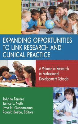 JoAnne Ferrara, Janice L. Nath, Irma N. Guadarrama, Ronald Beebe, Joanne Ferrara - Expanding Opportunities to Link Research and Clinical Practice, Inbunden