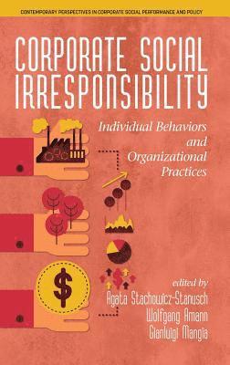 Corporate Social Irresponsibility 1