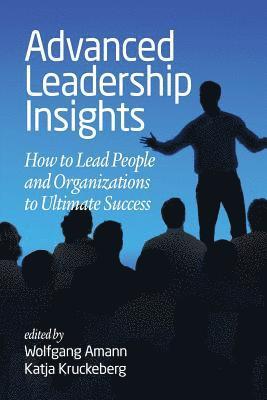 Wolfgang Amann, Katja Kruckeberg - Advanced Leadership Insights, Häftad