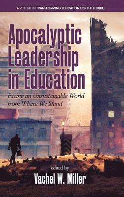 bokomslag Apocalyptic Leadership in Education