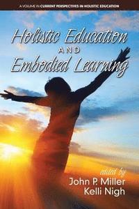 bokomslag Holistic Education and Embodied Learning