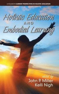 bokomslag Holistic Education and Embodied Learning