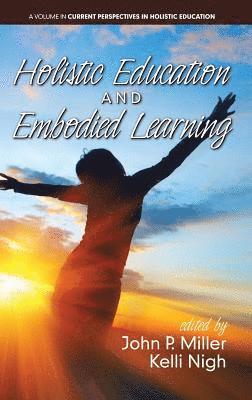 Holistic Education and Embodied Learning 1