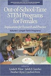 bokomslag Out-of-School-Time STEM Programs for Females, Volume 1