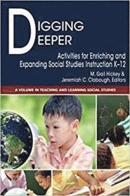 M. Gail Hickey, Jeremiah C. Clabough - Digging Deeper, Häftad