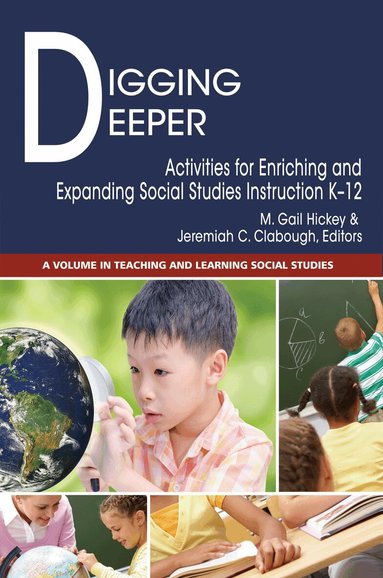 M. Gail Hickey, Jeremiah C. Clabough - Digging Deeper, Inbunden