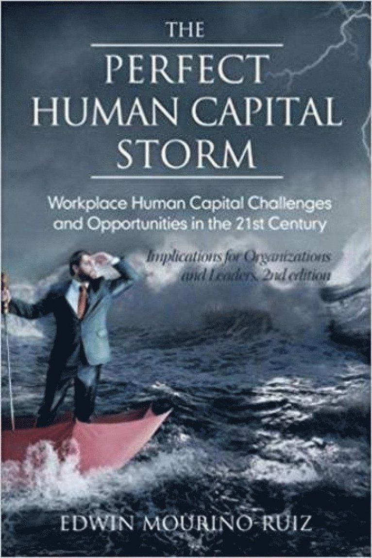 The Perfect Human Capital Storm 1