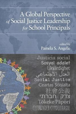 bokomslag A Global Perspective of Social Justice Leadership for School Principals