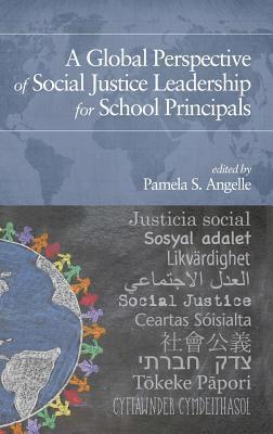 bokomslag A Global Perspective of Social Justice Leadership for School Principals