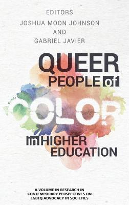 Queer People of Color in Higher Education 1