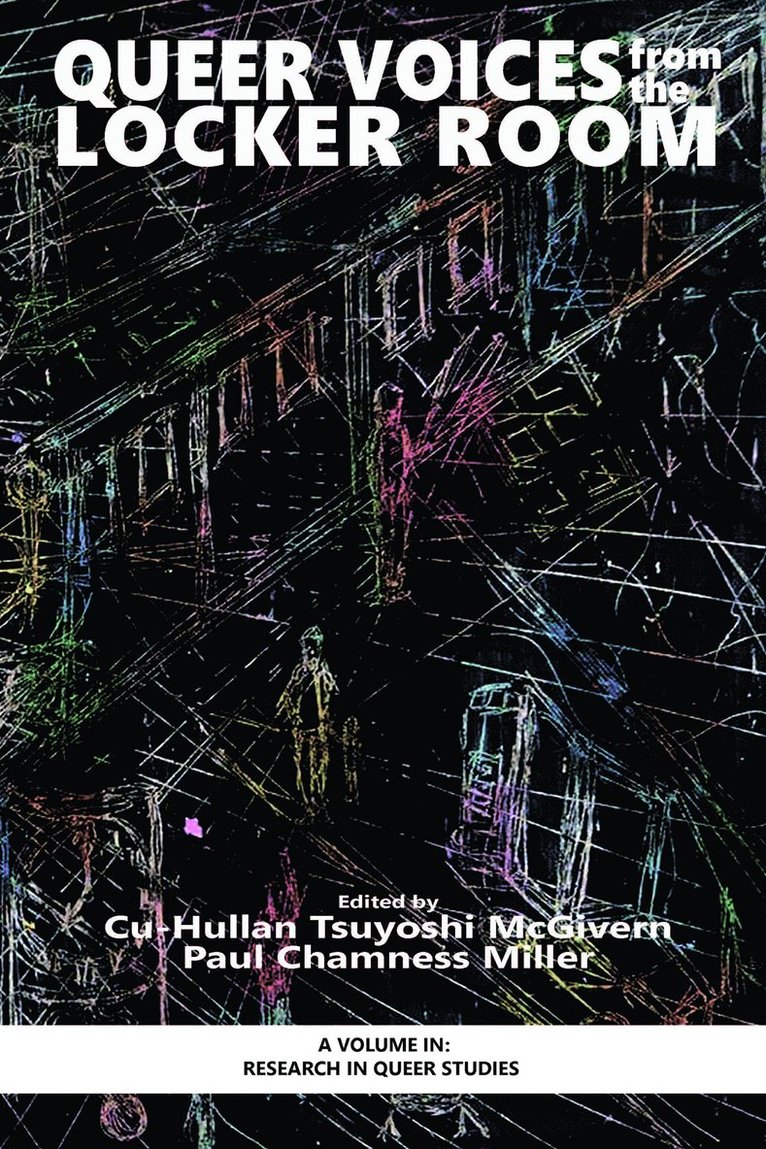 Cu-Hullan Tsuyoshi McGivern, Paul Chamness Miller - Queer Voices from the Locker Room, Inbunden