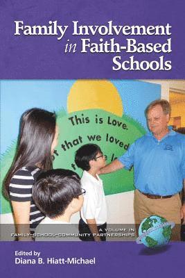 Diana B. Hiatt-Michael - Family Involvement in Faith-Based Schools, Häftad
