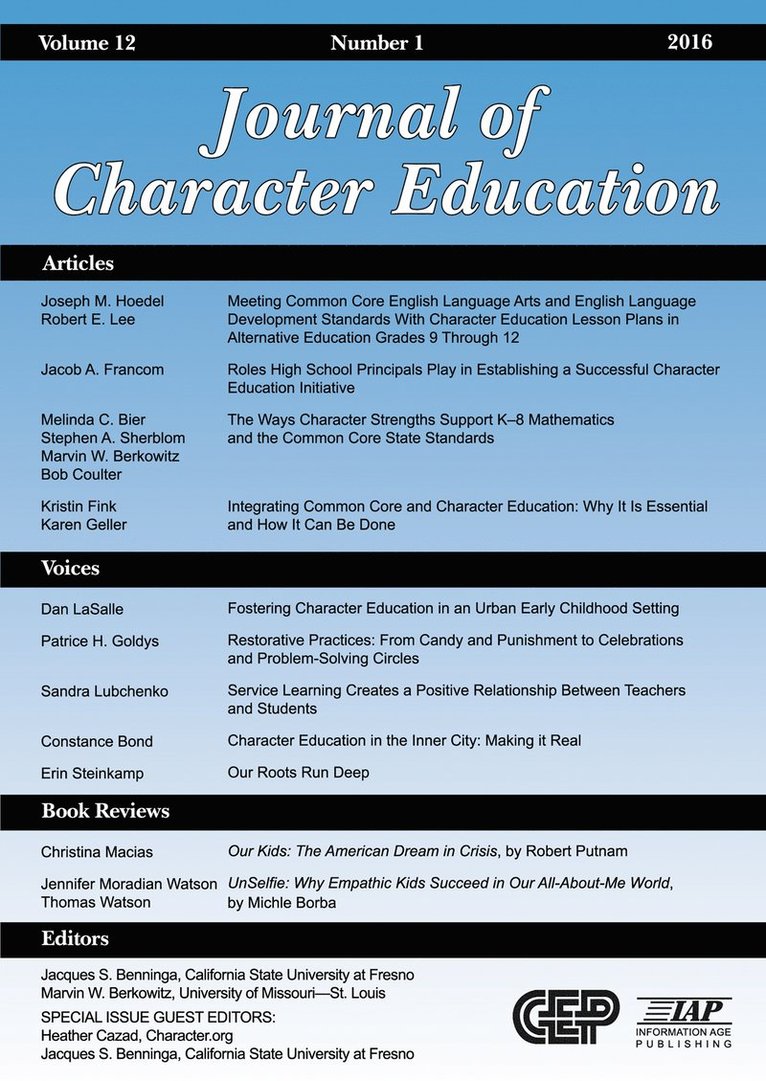 Jacques S. Benninga, Marvin W. Berkowitz, Heather Cazad - Journal of Character Education Vol 12 Issue 1, Häftad