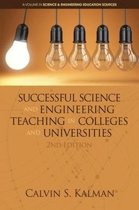 bokomslag Successful Science and Engineering Teaching in Colleges and Universities