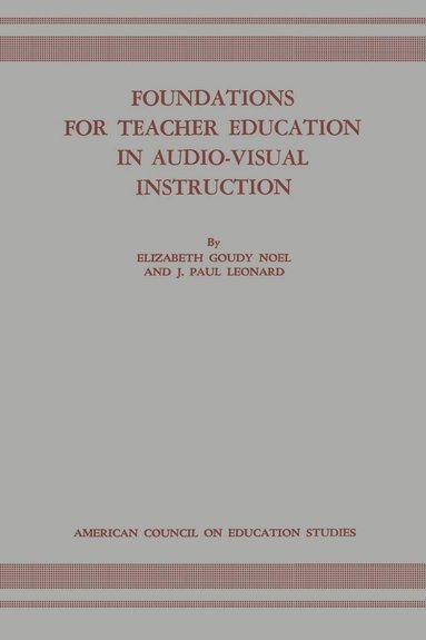 bokomslag Foundations for Teacher Education in Audio-Visual Instruction