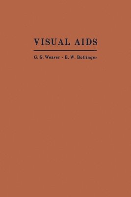 G Weaver, E. W. Bollinger, G. Weaver, G.G. Weaver, E.W. Bollinger, G. G. Weaver - Visual Aids, Häftad