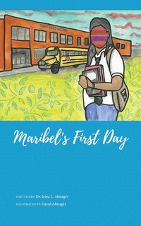 bokomslag Maribel's First Day