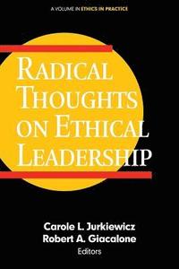 bokomslag Radical Thoughts on Ethical Leadership