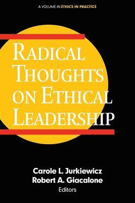 Radical Thoughts on Ethical Leadership 1