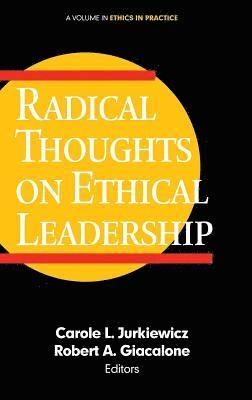 Radical Thoughts on Ethical Leadership 1