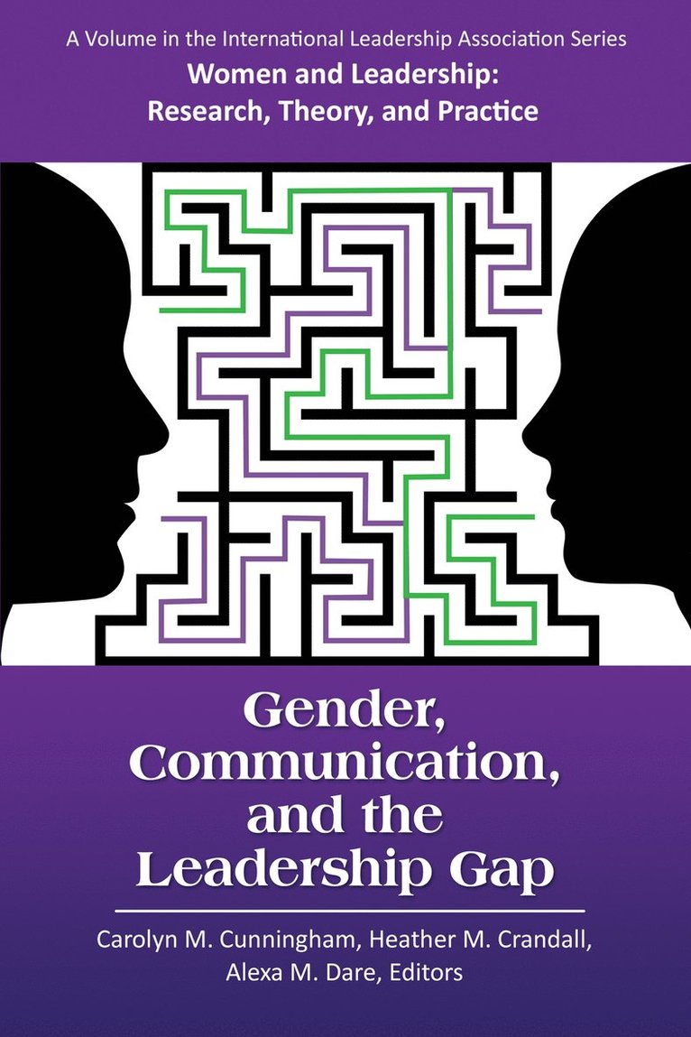 Gender, Communication, and the Leadership Gap