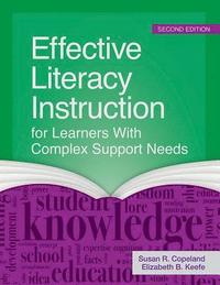 bokomslag Effective Literacy Instruction for Learners with Complex Support Needs
