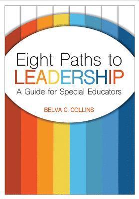 Eight Paths to Leadership 1