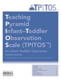 bokomslag Teaching Pyramid Infant-Toddler Observation Scale (TPITOS?) for Infant-Toddler Classrooms: Tool