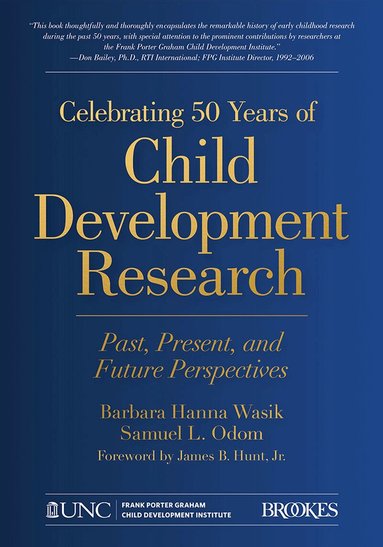 Barbara Wasik, Samuel L. Odom - Celebrating 50 Years of Child Development Research, Häftad