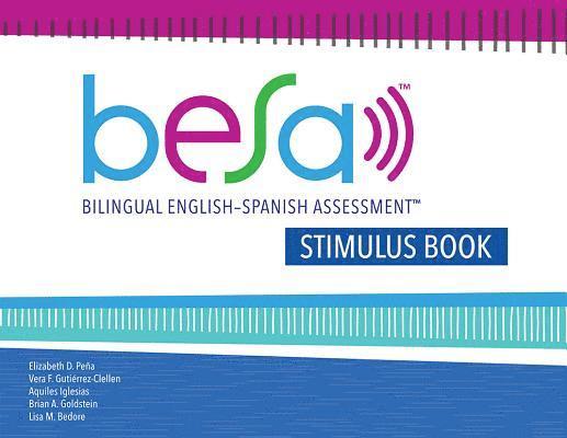 Bilingual English-Spanish Assessment (BESA): Stimulus Book 1
