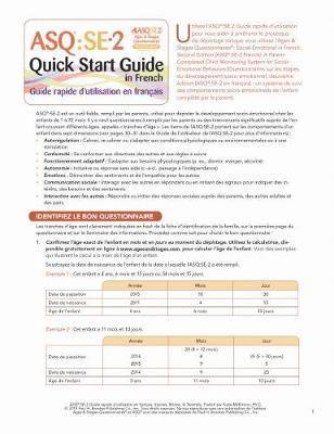 Ages & Stages Questionnaires: Social-Emotional (ASQ:SE-2): Quick Start Guide (French) 1