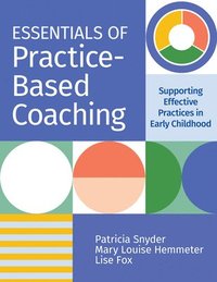 bokomslag Essentials of Practice-Based Coaching