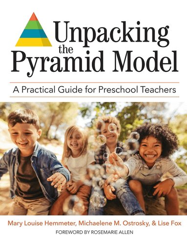 Mary Louise Hemmeter, Michaelene M. Ostrosky, Lise Fox - Unpacking the Pyramid Model, Häftad