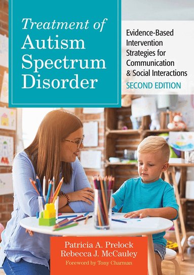 Patricia A. Prelock, Rebecca J. McCauley - Treatment of Autism Spectrum Disorder, Häftad