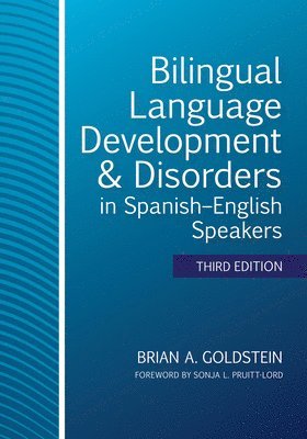 bokomslag Bilingual Language Development & Disorders in Spanish-English Speakers