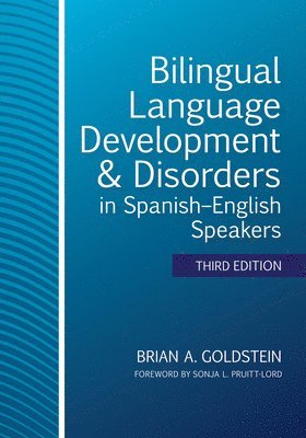 bokomslag Bilingual Language Development & Disorders in SpanishEnglish Speakers
