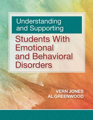 Understanding and Supporting Students with Emotional and Behavioral Disorders 1